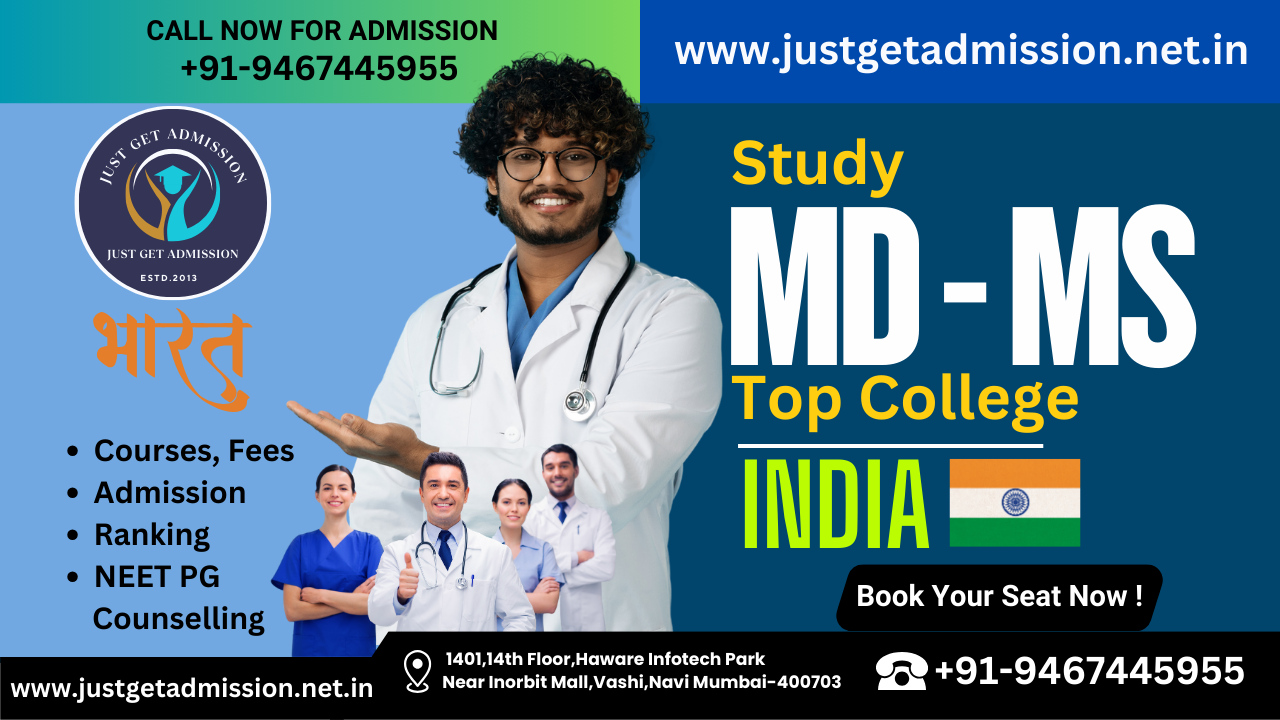 Study MD/MS In India | Top MD/MS Colleges in India 2025 - Courses, Fees, Admission, Ranking, NEET PG Counselling